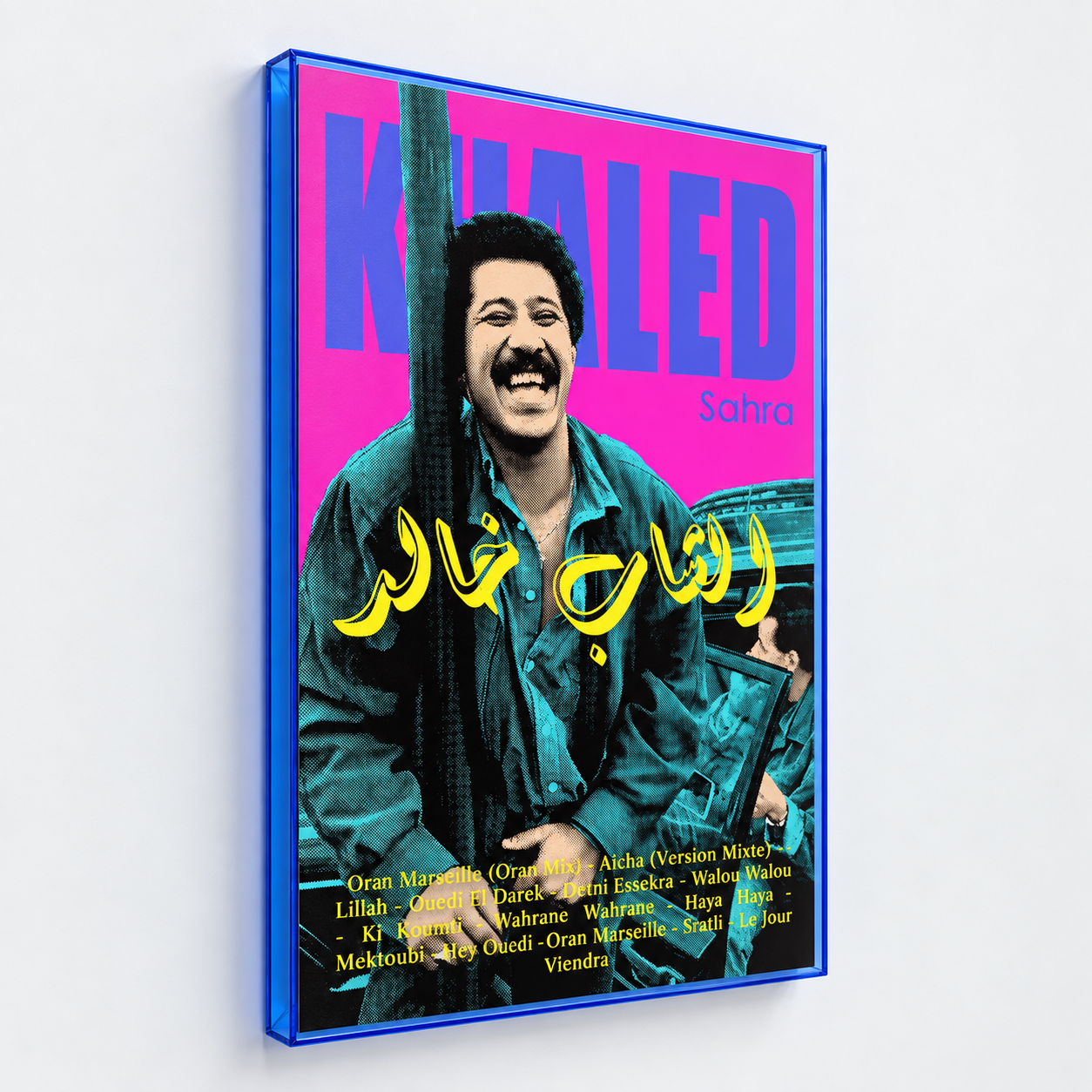 Cheb Khaled, Side view, Neon blue acrylic frame